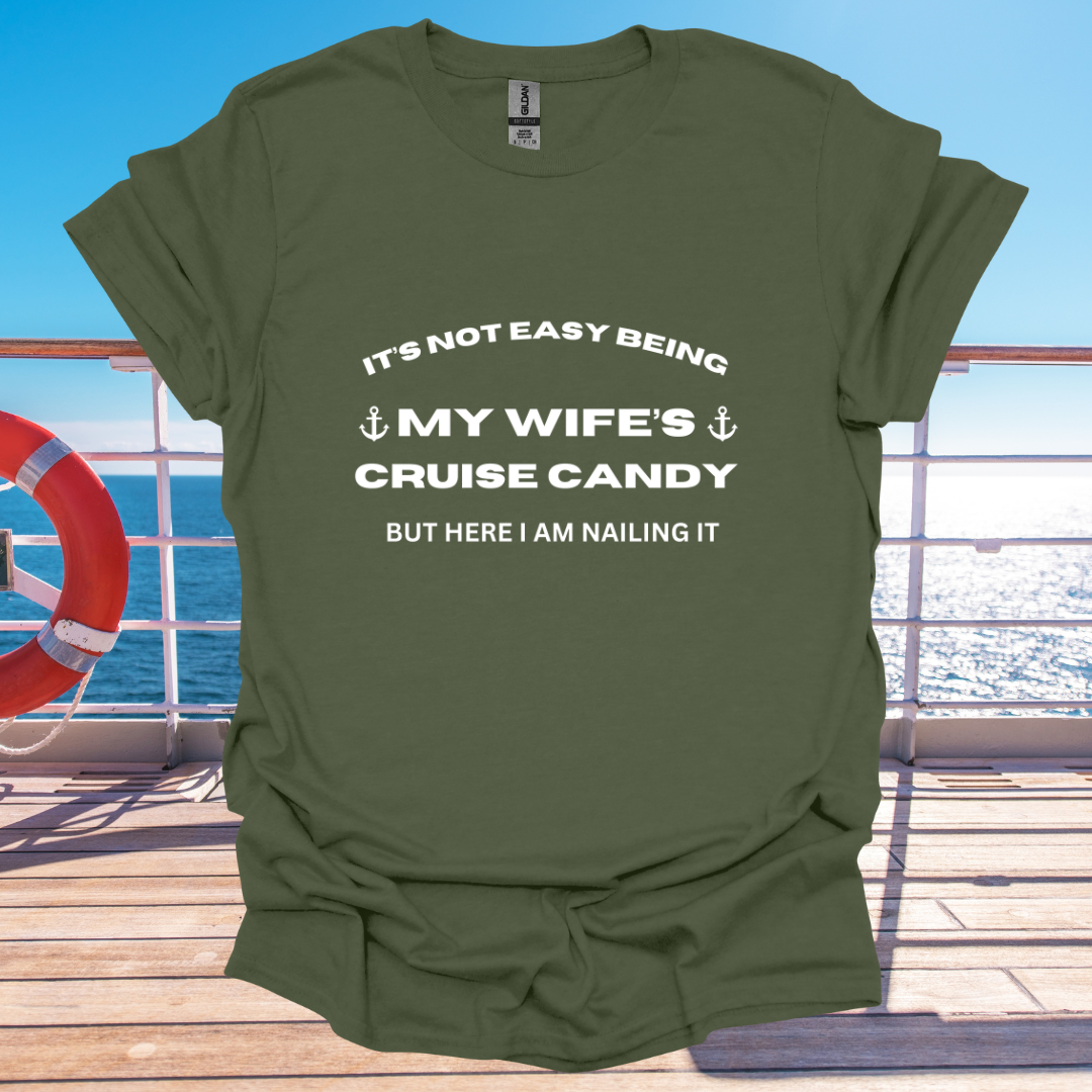 It's Not Easy Being My Wife's Cruise Candy