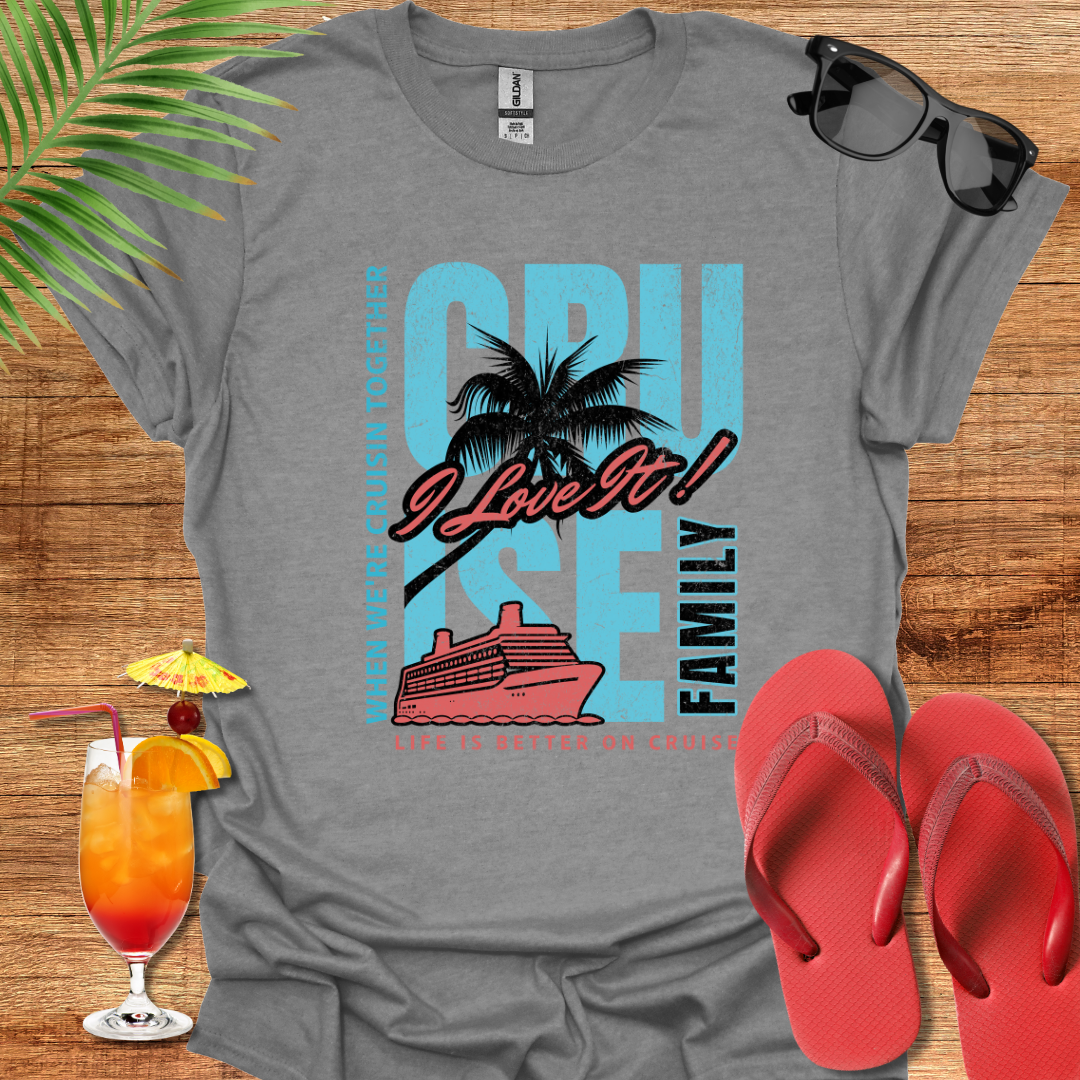 Family Cruise Tee