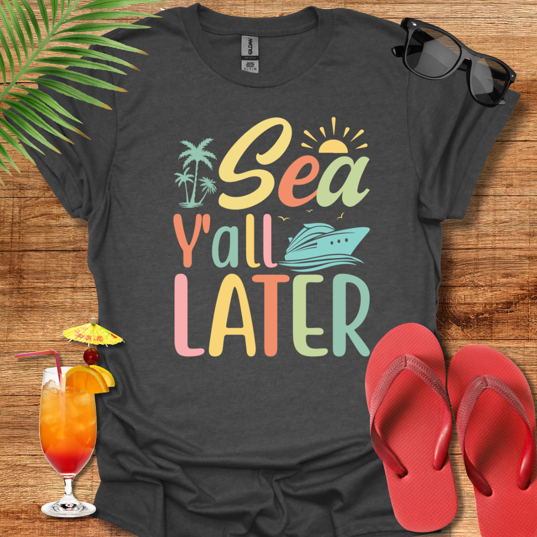 Sea Y'all Later
