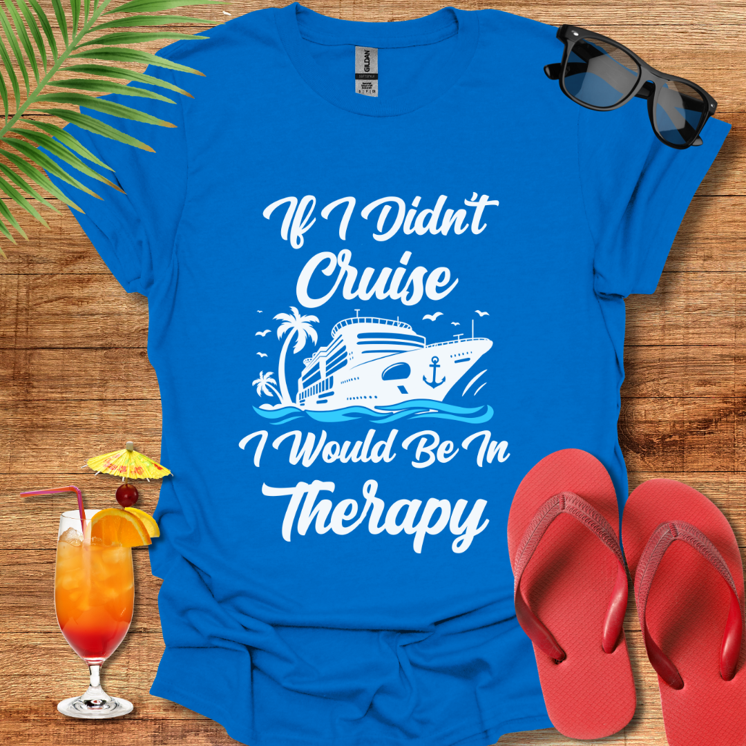 If I Didn't Cruise