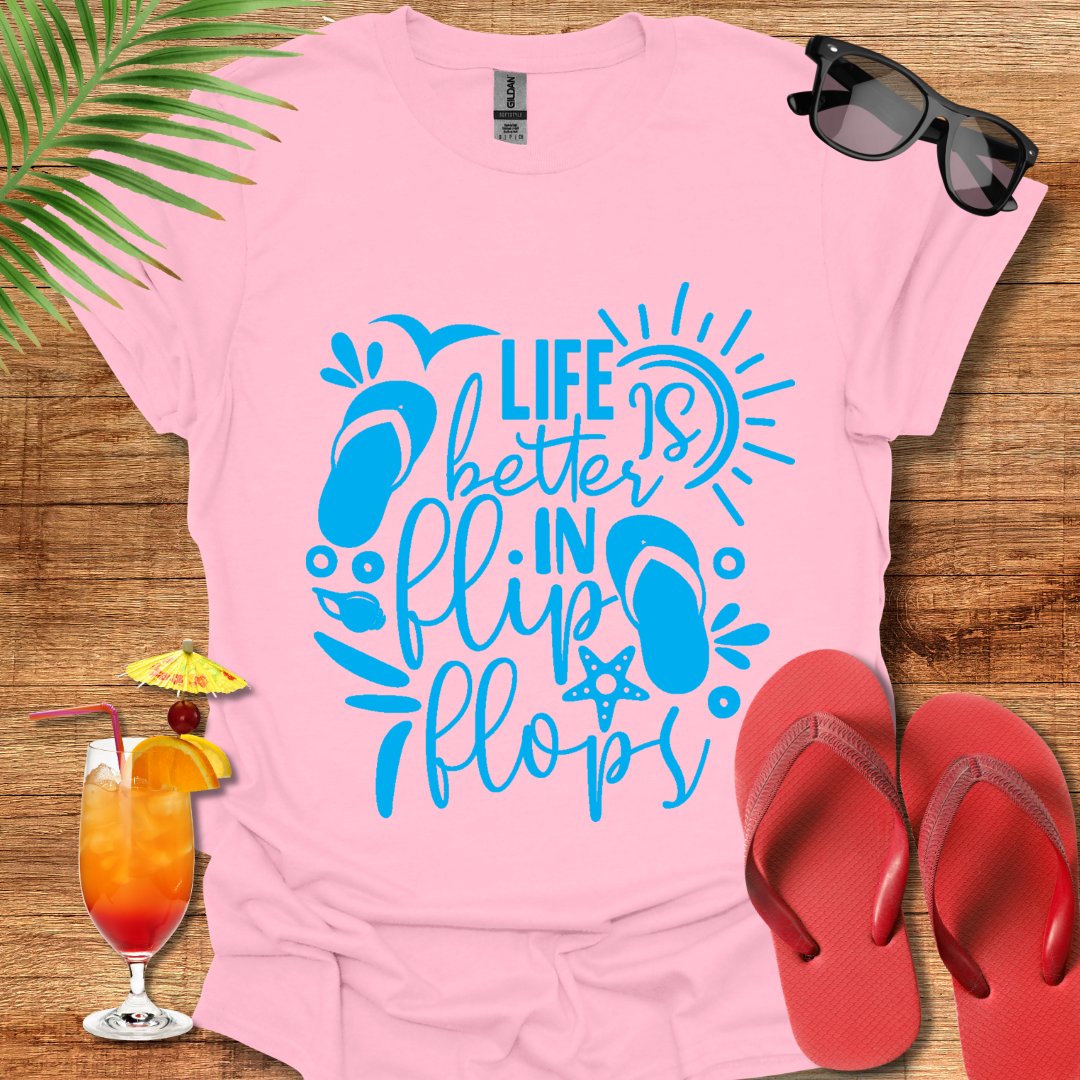 Life is Better in Flip Flops