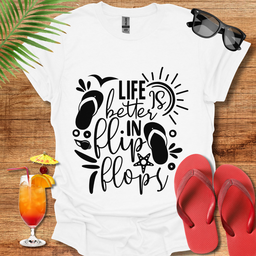 Life is Better in Flip Flops