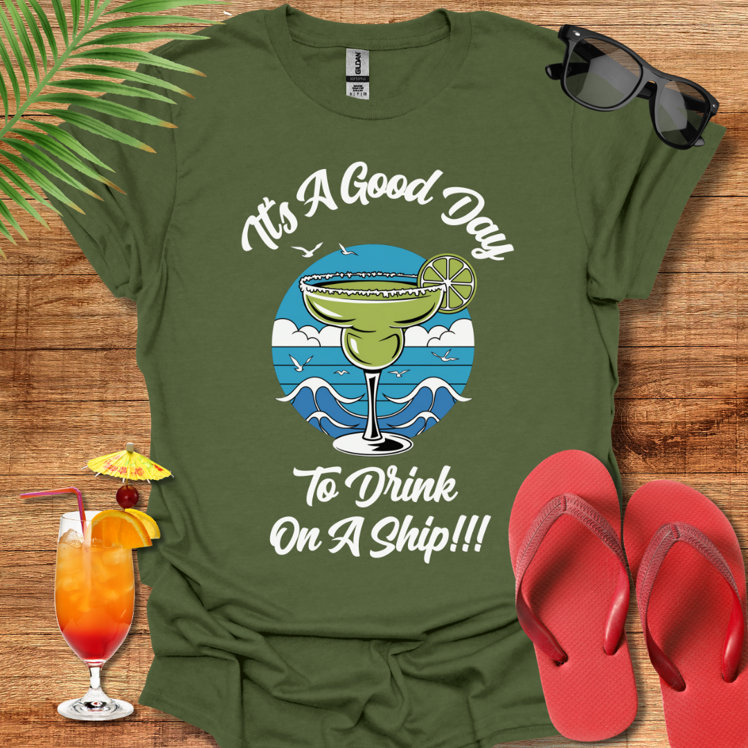 Good Day To Drink On A Ship