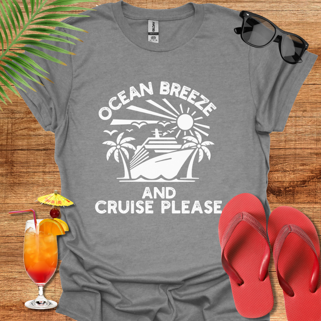 Ocean Breeze And Cruise Please