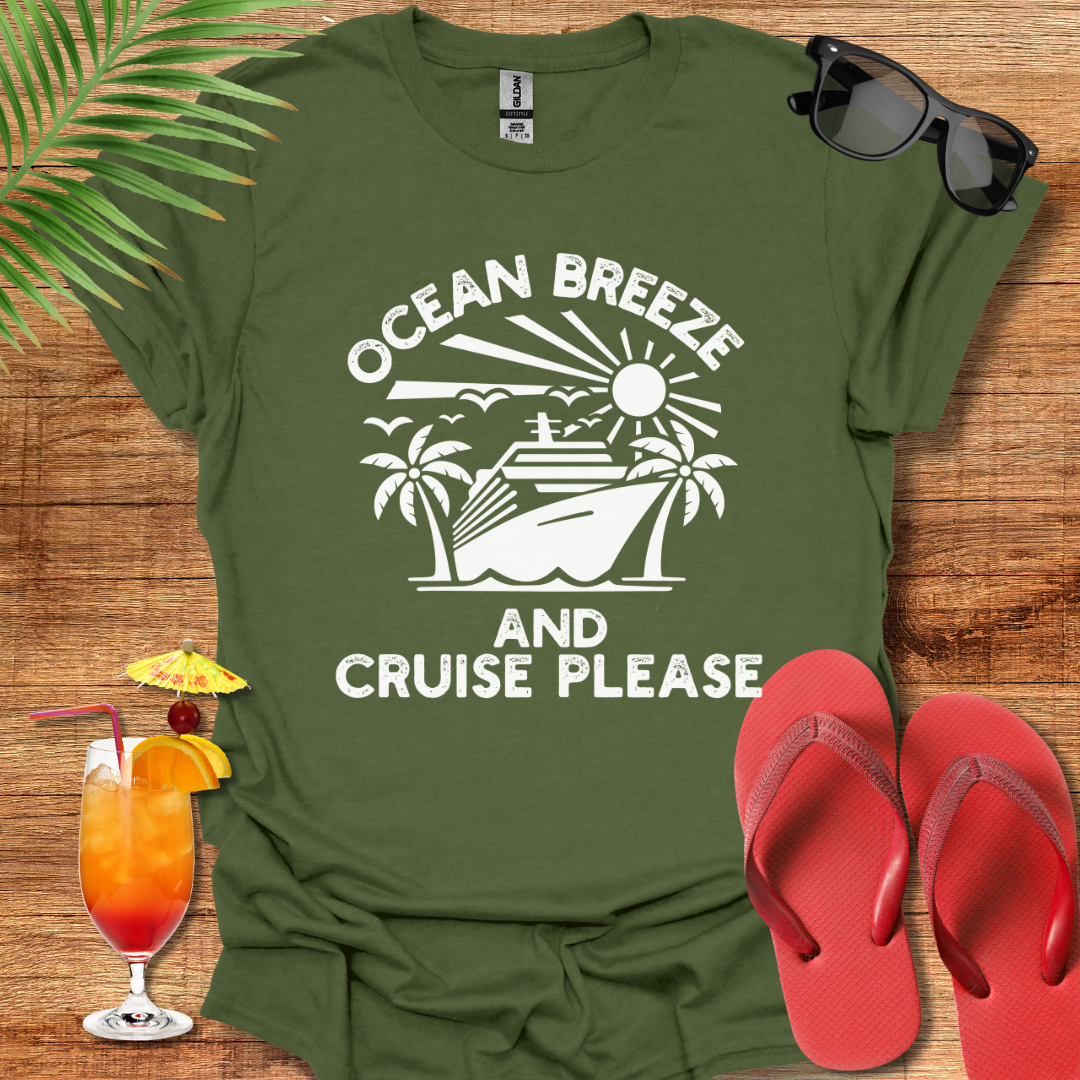 Ocean Breeze And Cruise Please