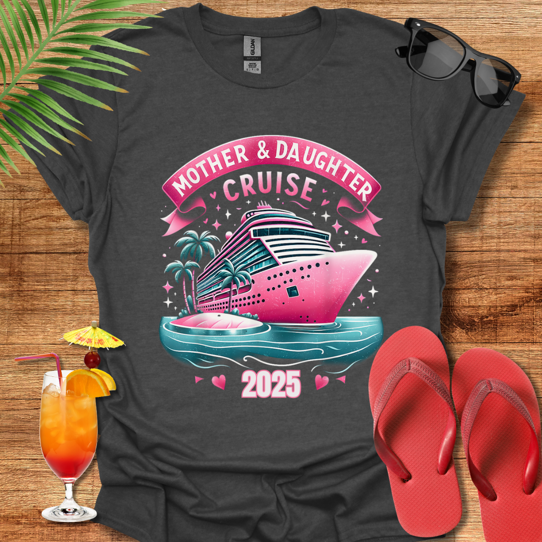 Mother & Daughter Cruise 2025