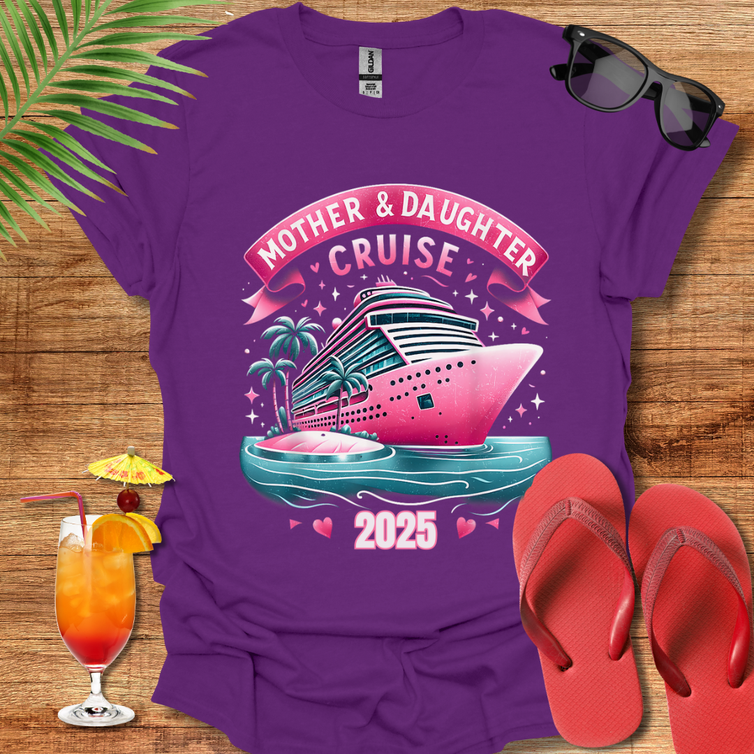 Mother & Daughter Cruise 2025