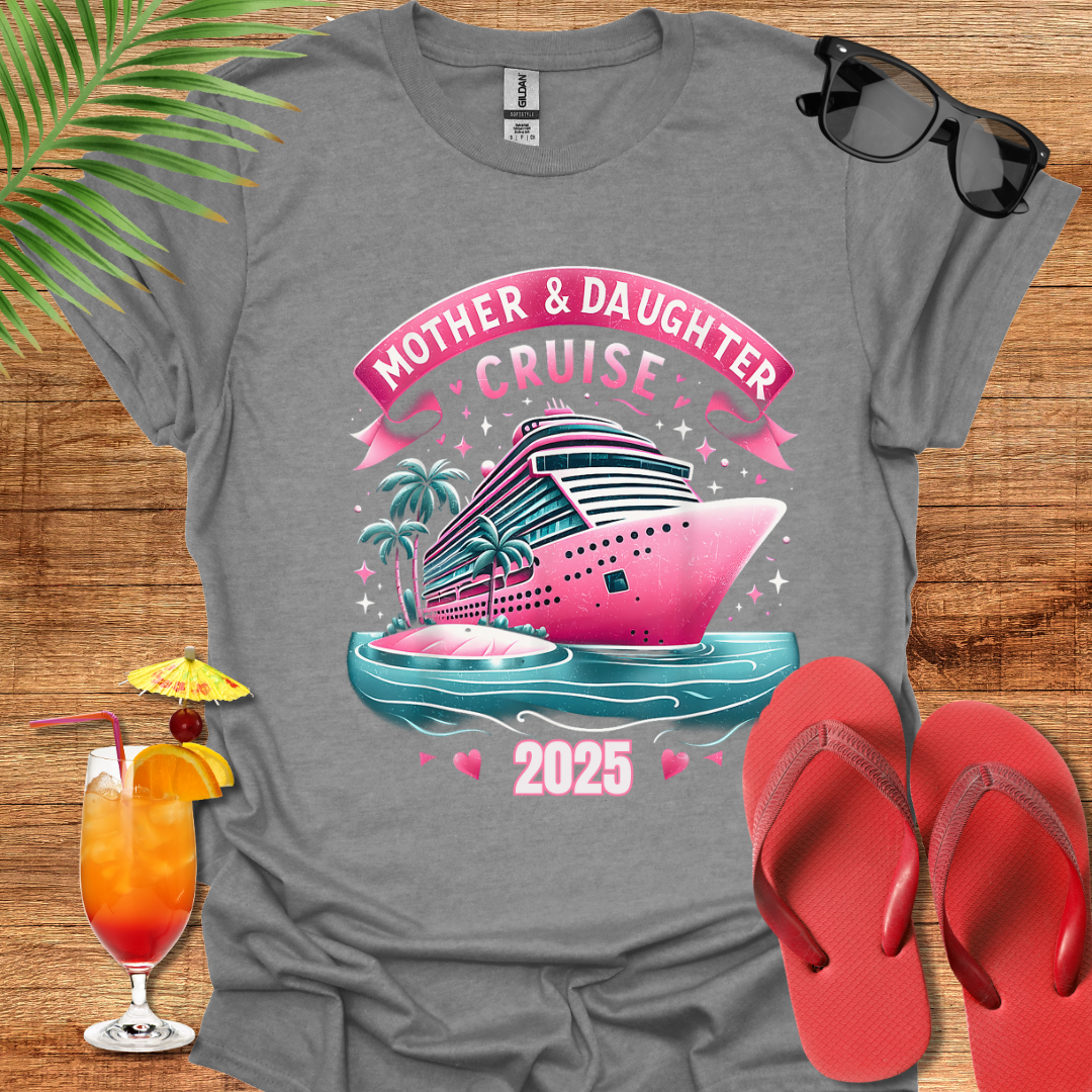 Mother & Daughter Cruise 2025