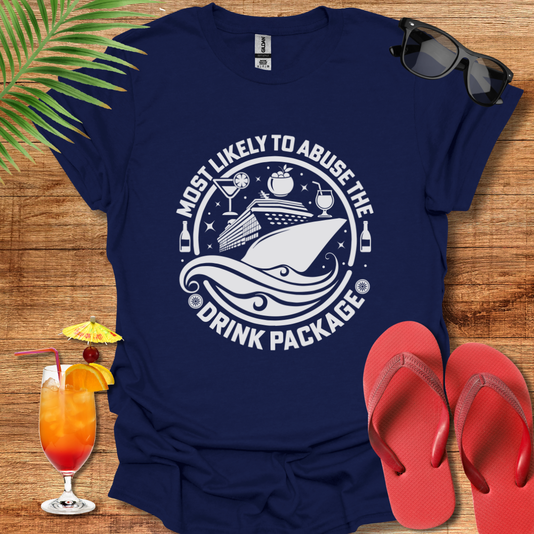Most Likely To Abuse Drink Package