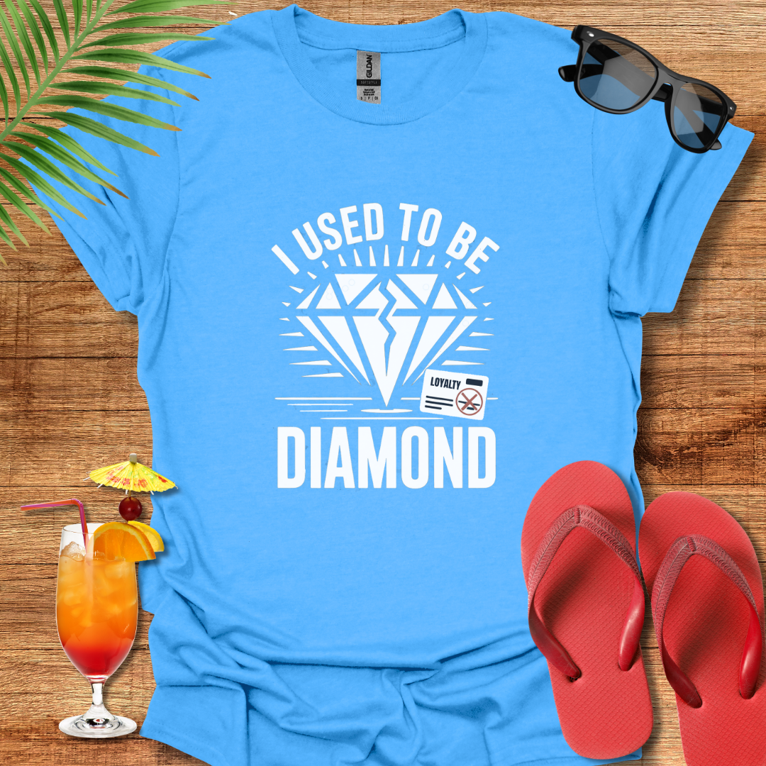 I Used To Be Diamond