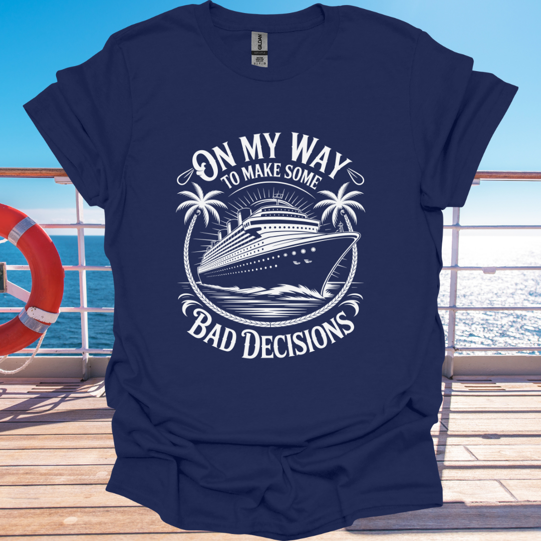 Bad Decisions