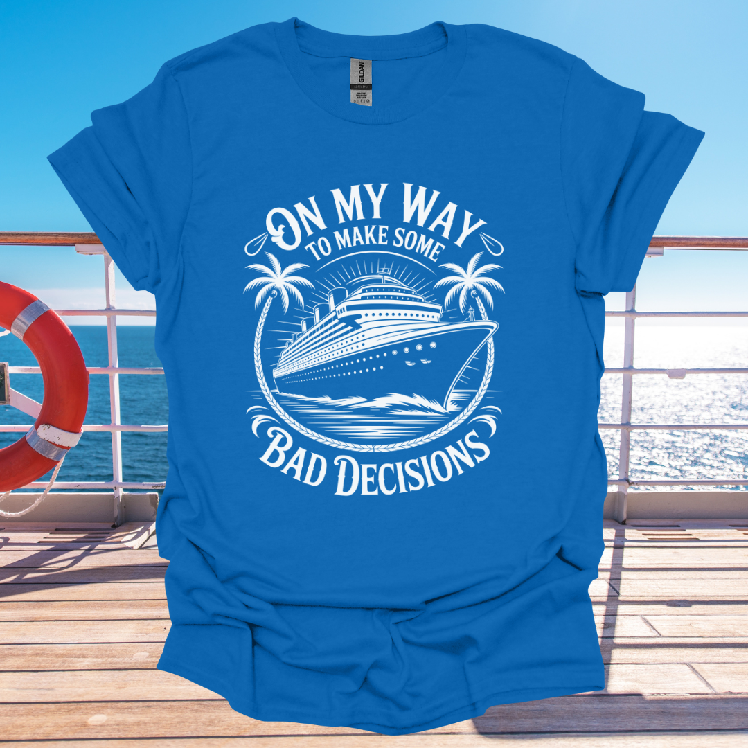 Bad Decisions