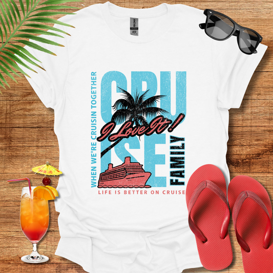 Family Cruise Tee