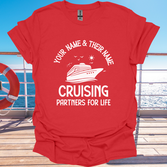 Personalized,  Cruising Partners For Life T- Shirt