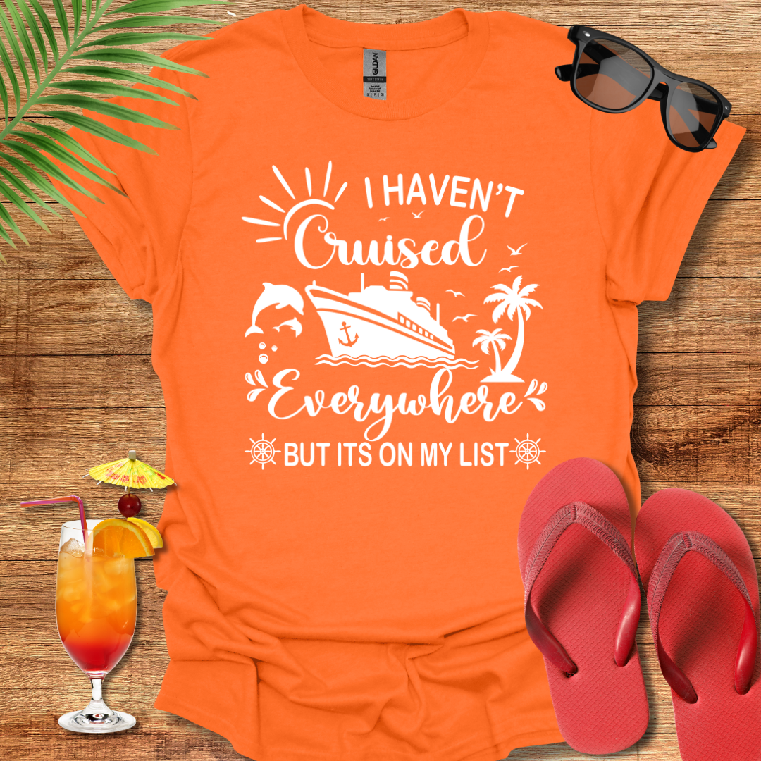 I Haven't Cruised Everywhere