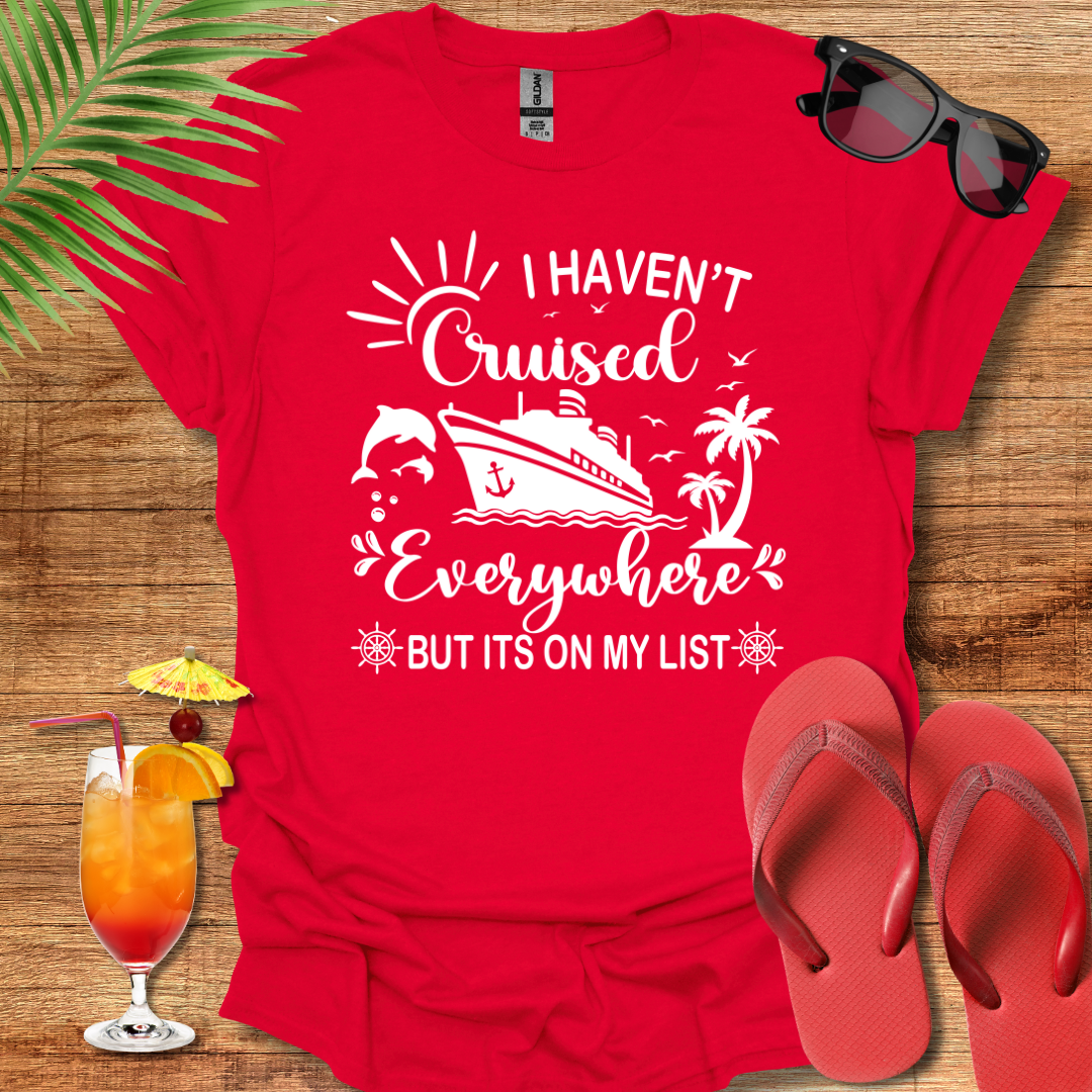 I Haven't Cruised Everywhere