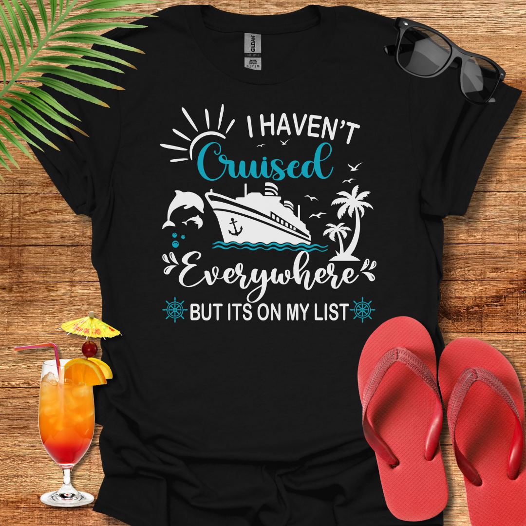 I Haven't Cruised Everywhere