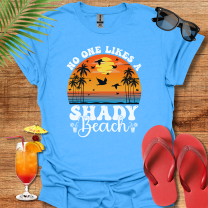 No One Likes A Shady Beach