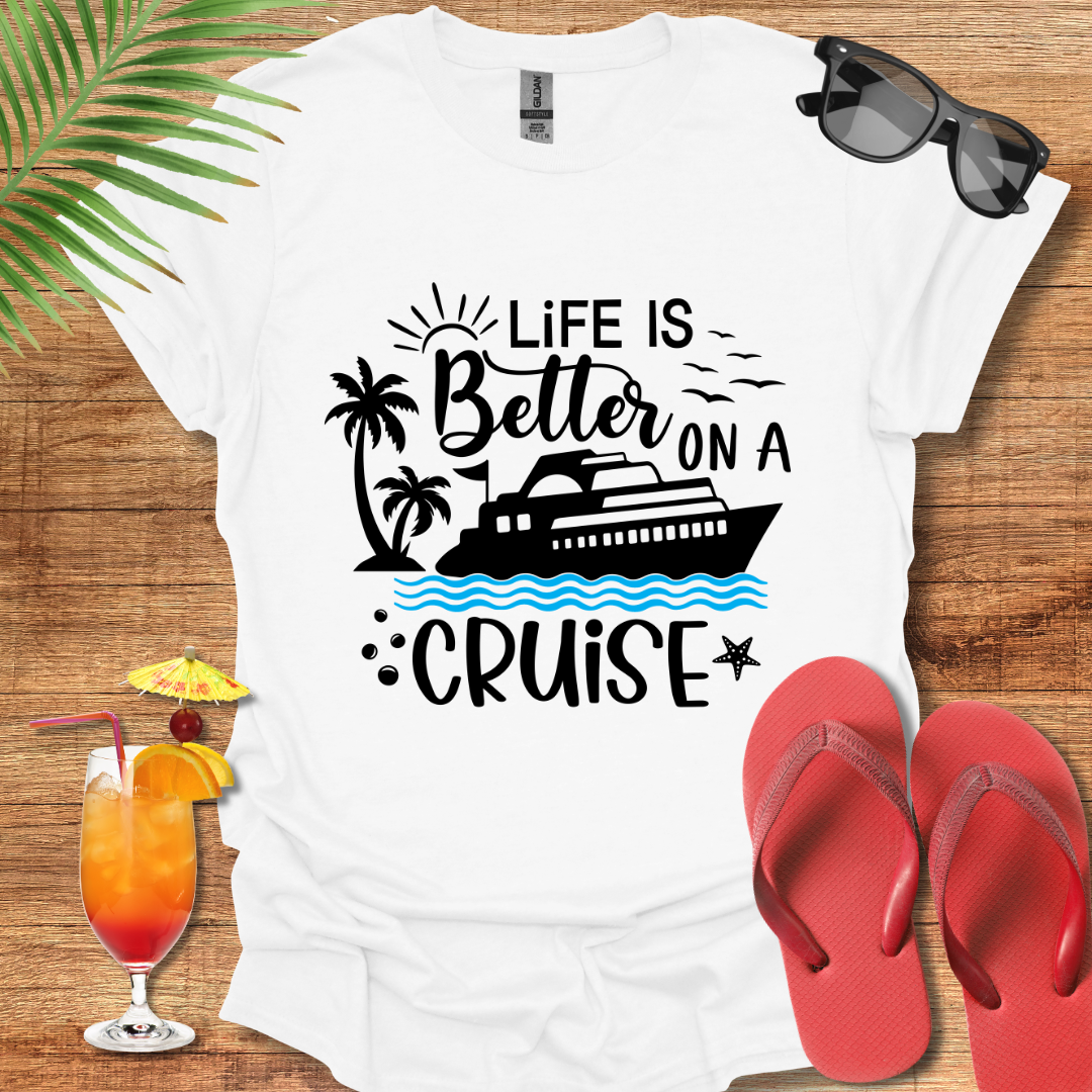 Life Is Better On A Cruise