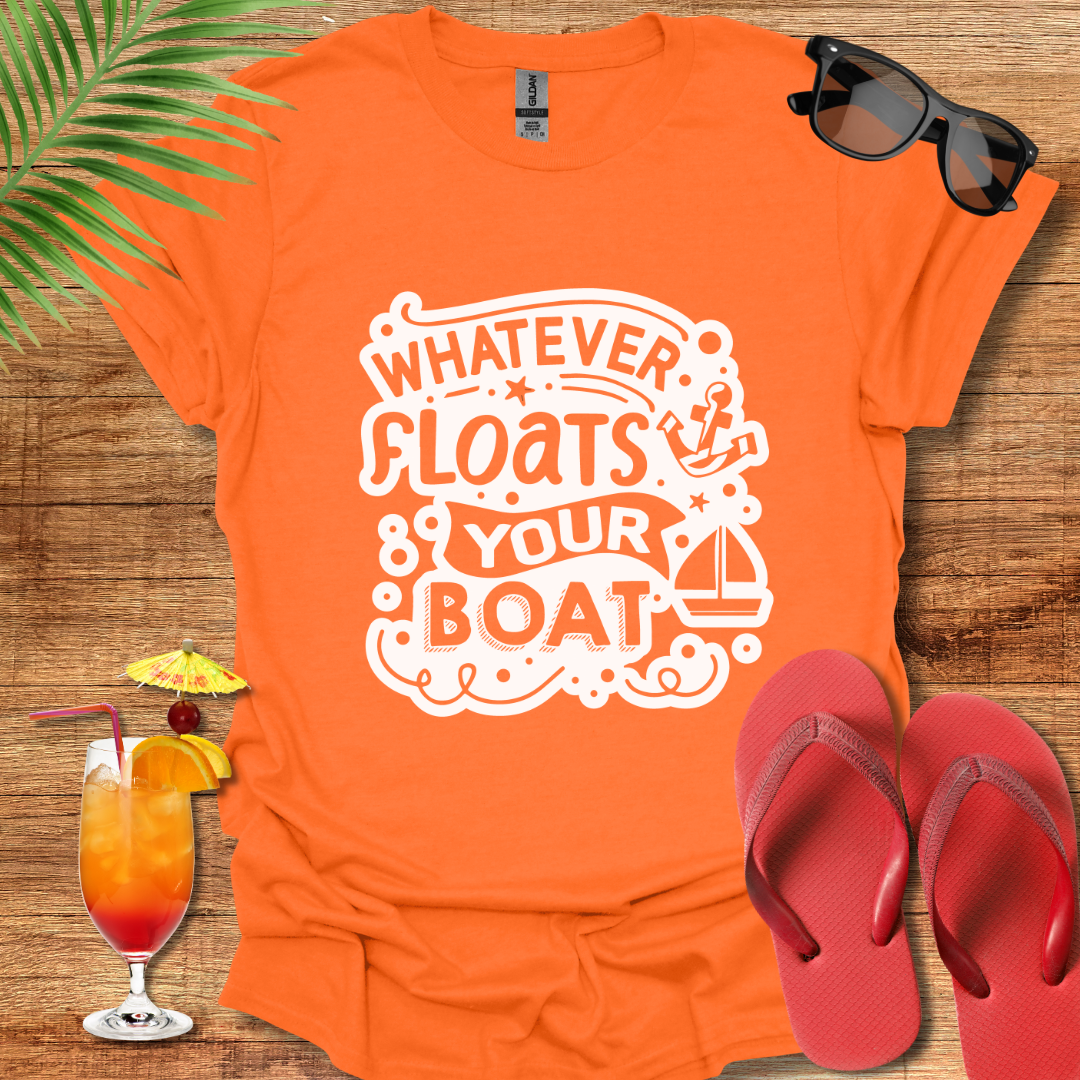 Whatever Floats Your Boat