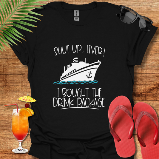 Shut Up Liver!