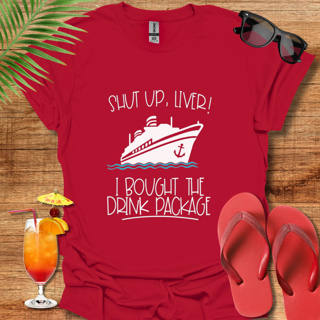 Shut Up Liver!