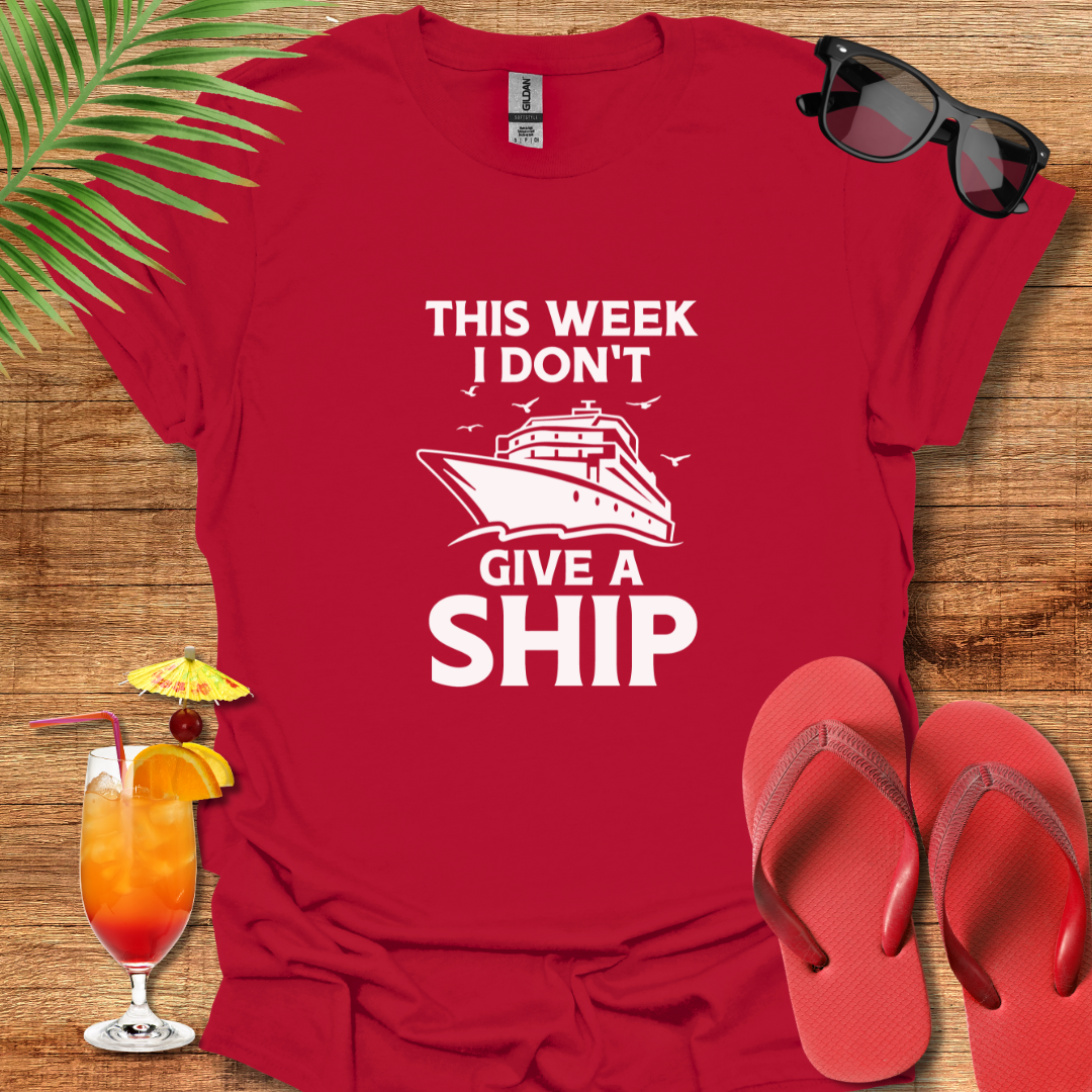 This Week I Don't Give A Ship