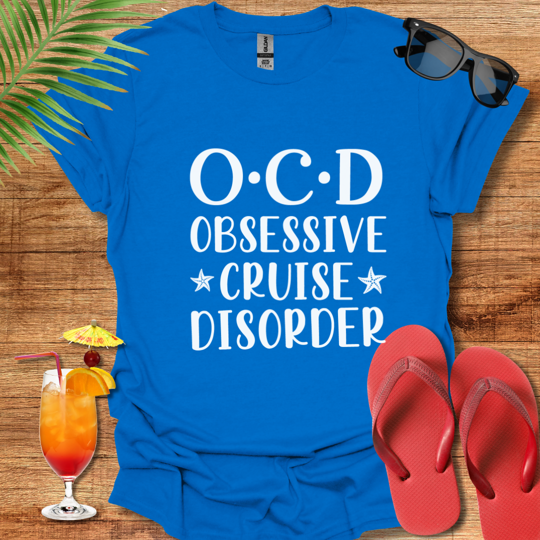 O.C.D Obsessive Cruise Disorder