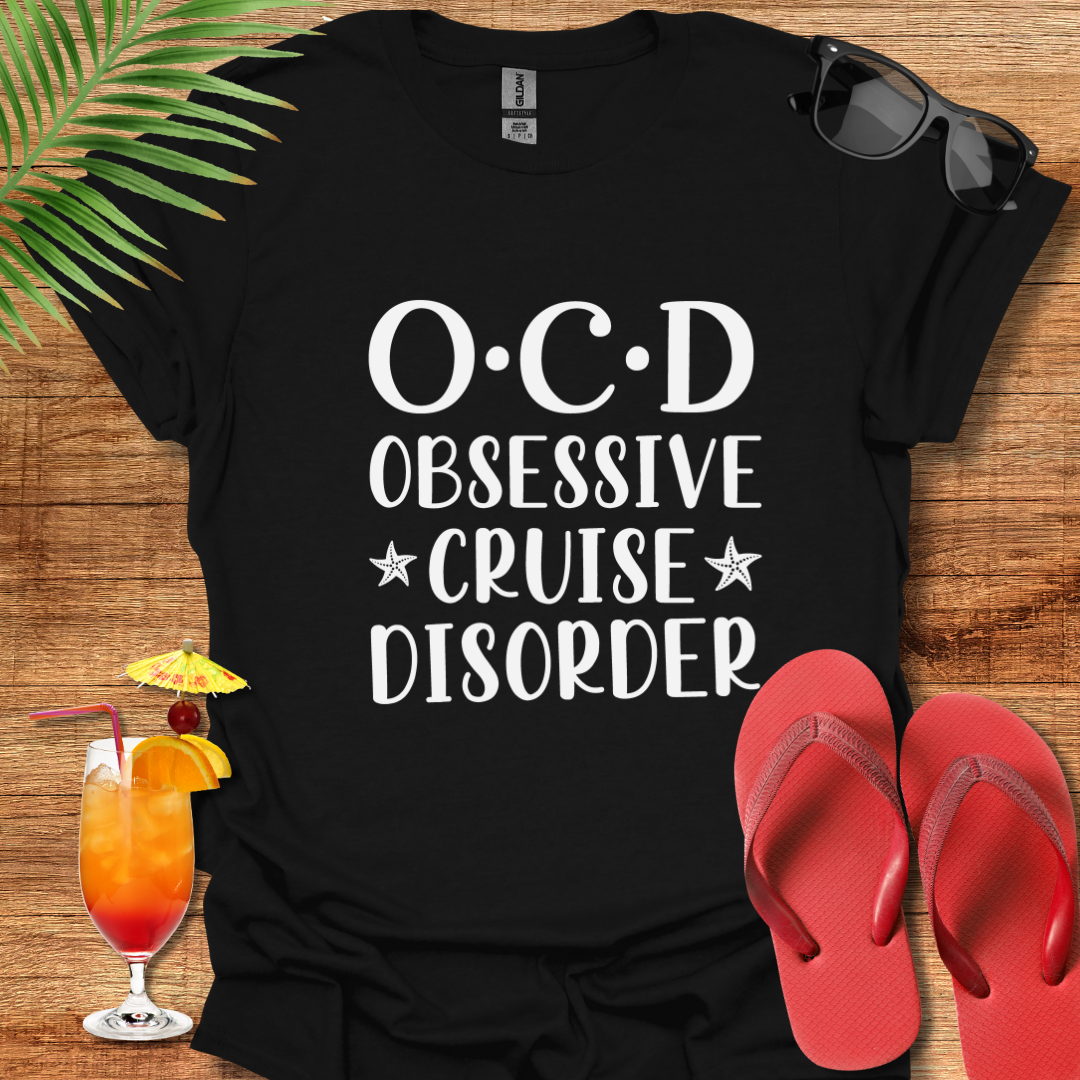 O.C.D Obsessive Cruise Disorder