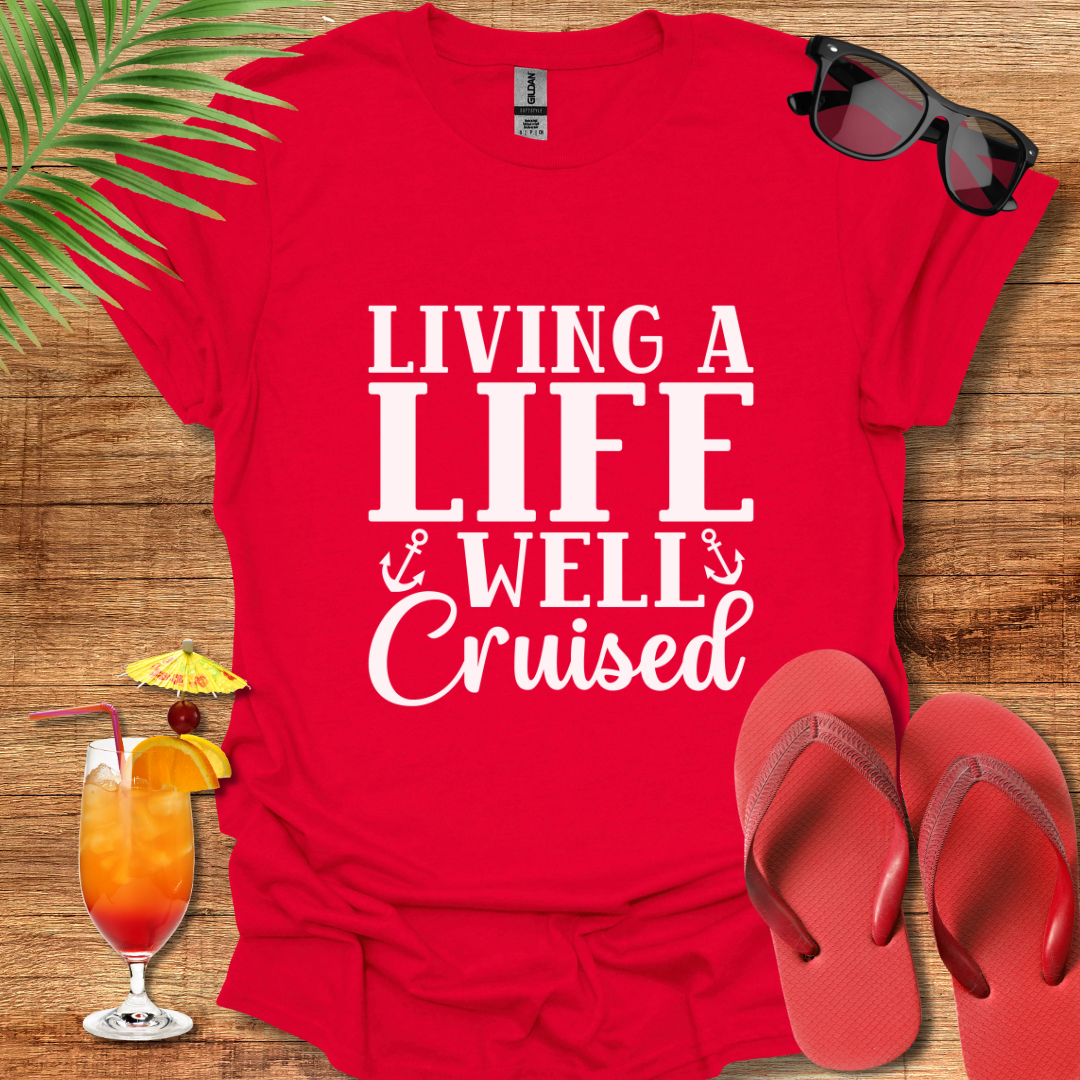 Living A Life Well Cruised