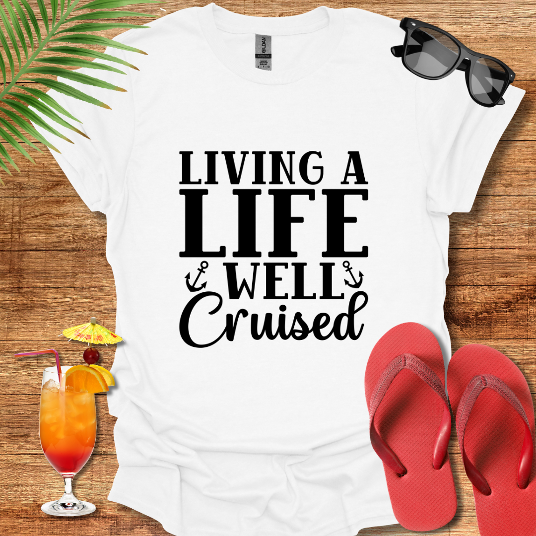 Living A Life Well Cruised