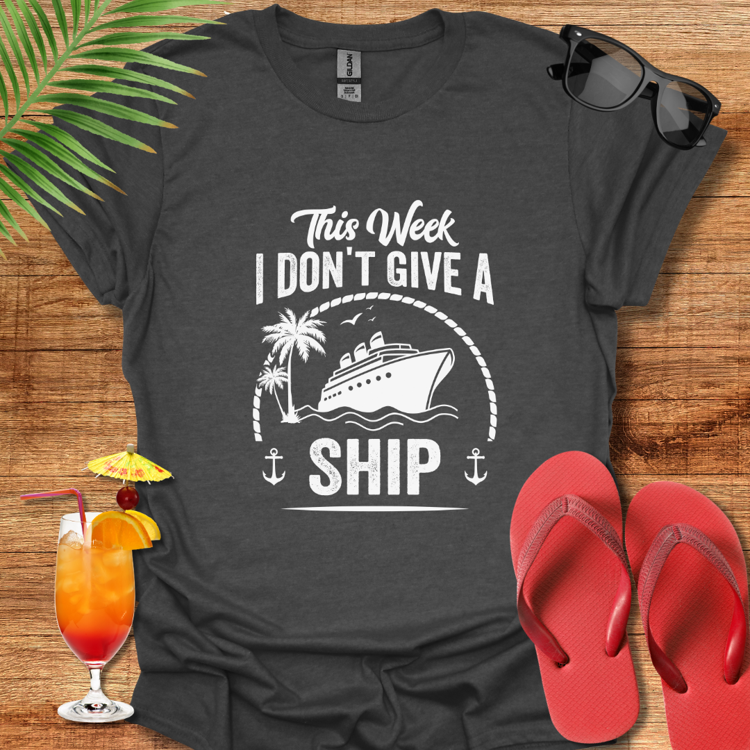 I Don't Give A Ship