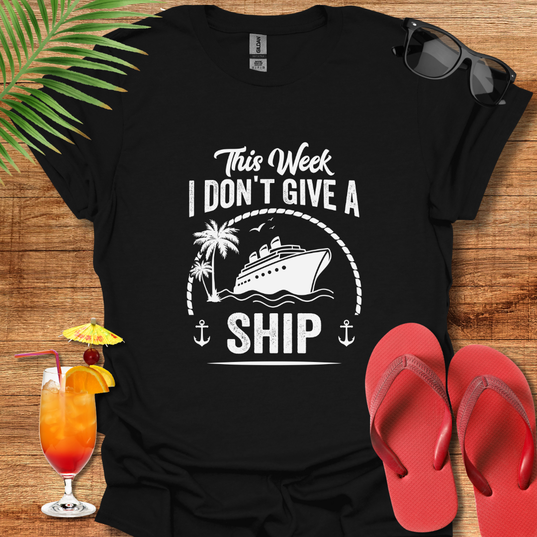 I Don't Give A Ship