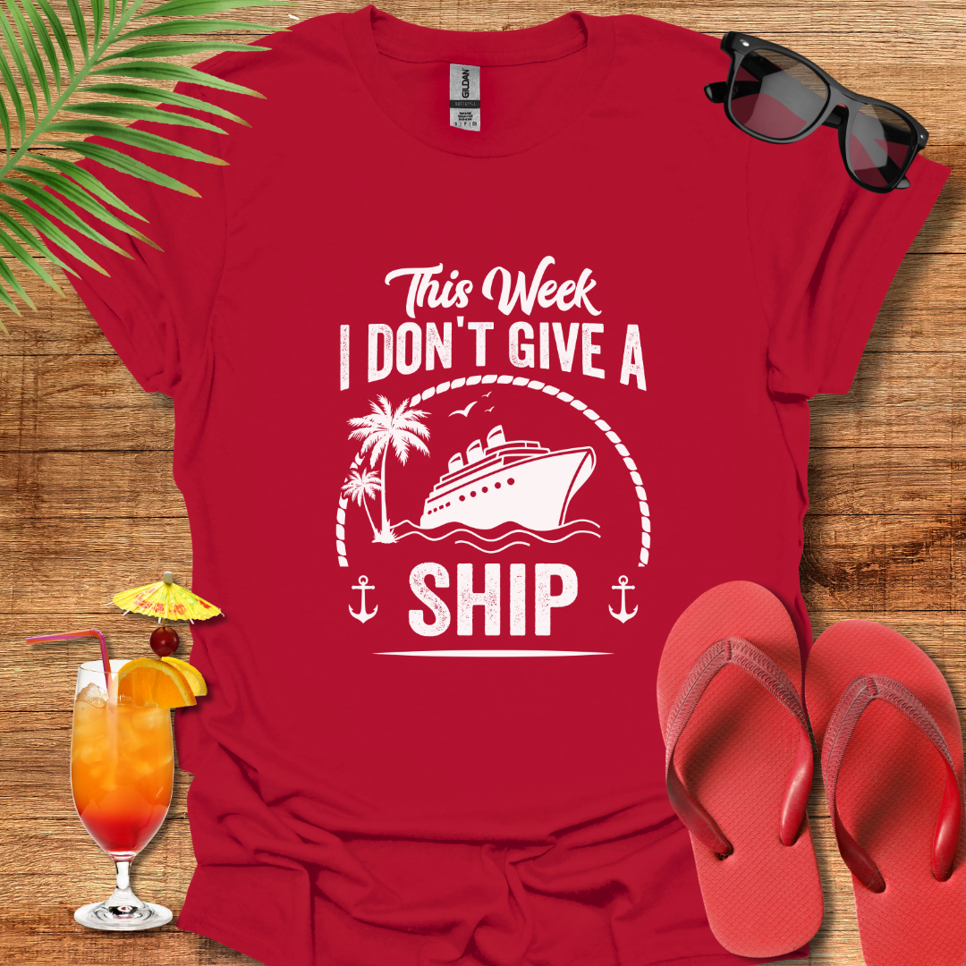 I Don't Give A Ship