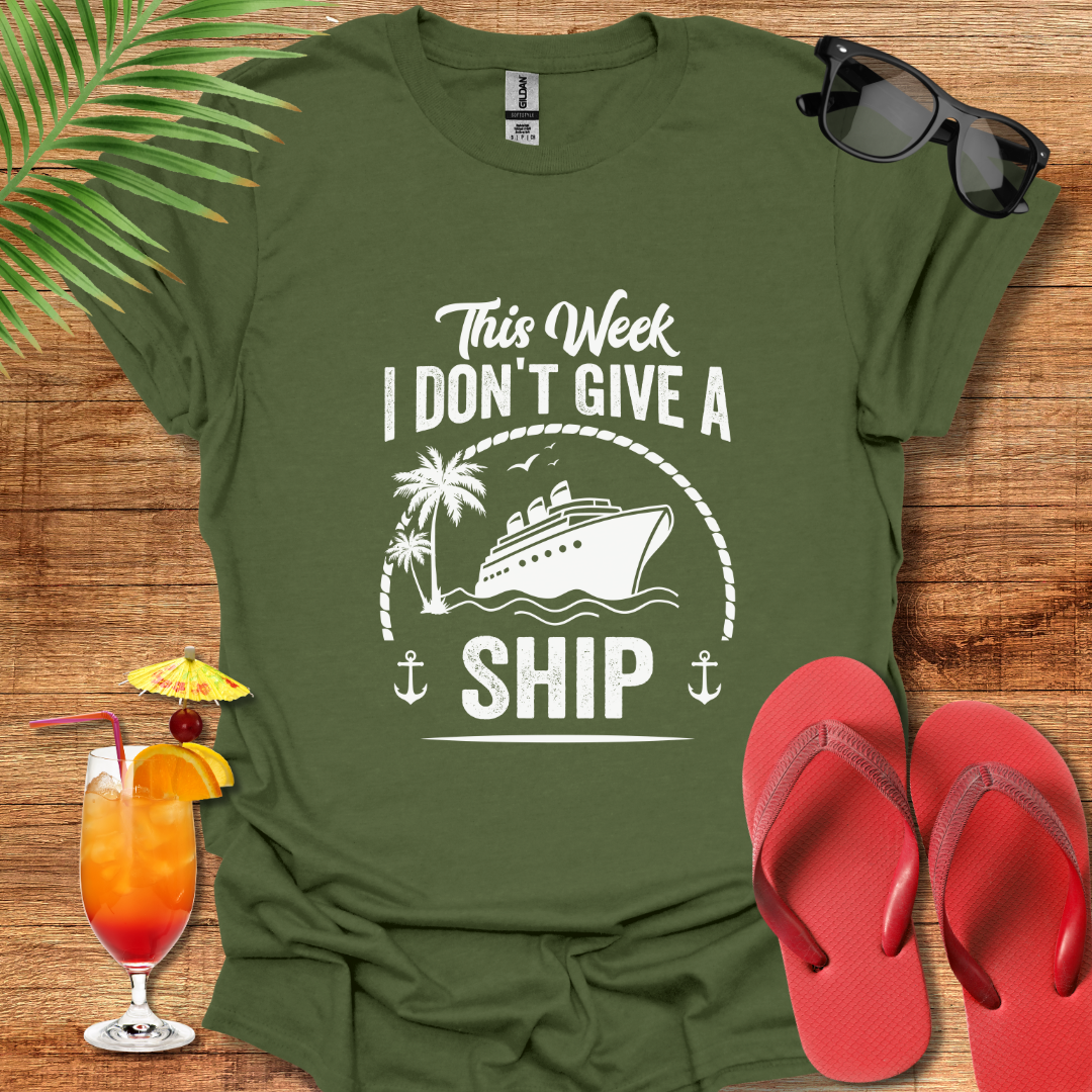 I Don't Give A Ship