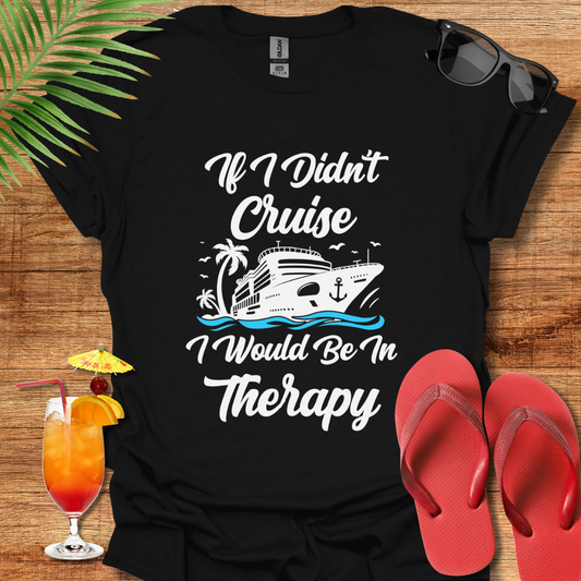 If I Didn't Cruise