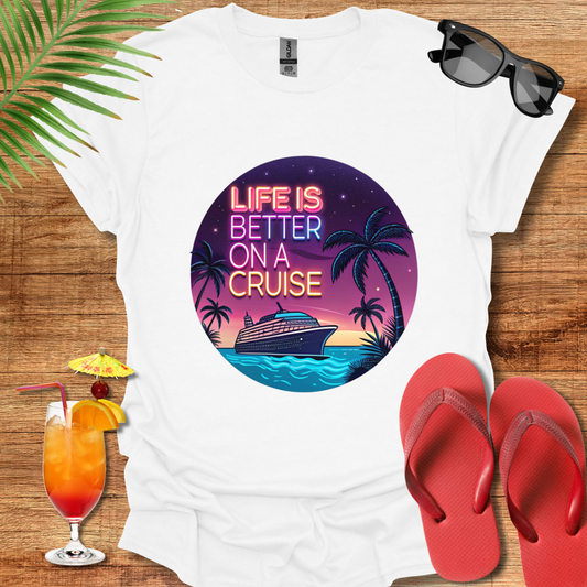 Life Is Better On A Cruise 2