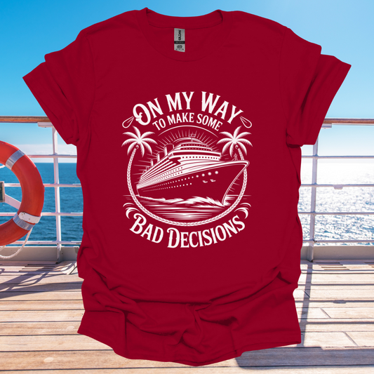 Bad Decisions
