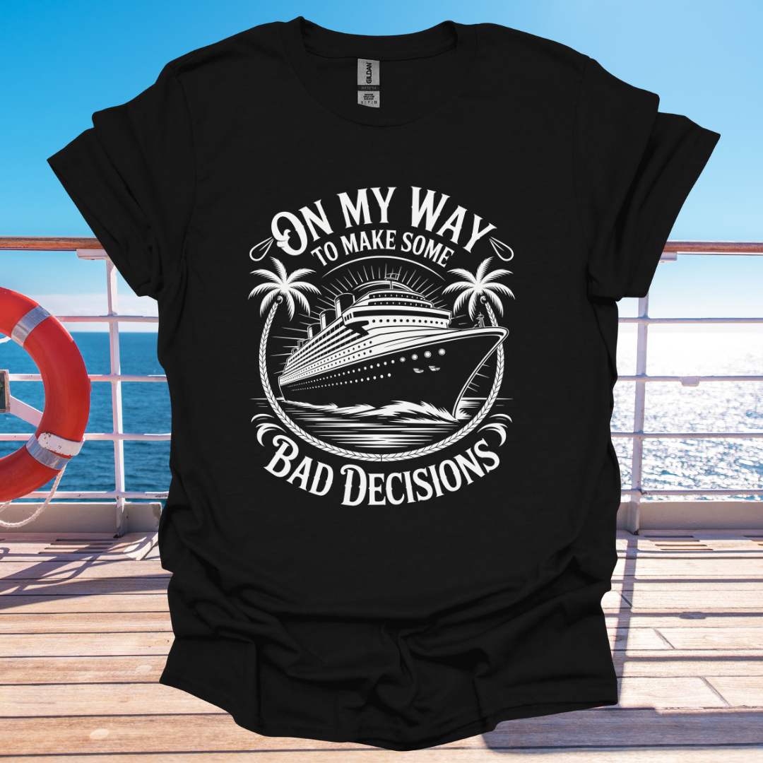 Bad Decisions